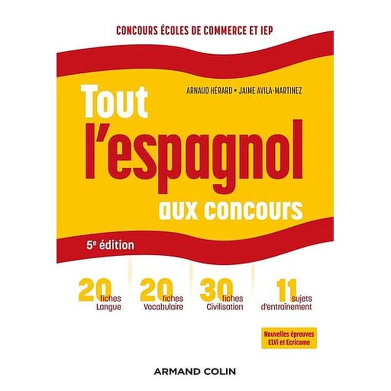 Tout l'espagnol aux concours (5e éd.) Arnaud Hérard et Jaime Avila-Martinez