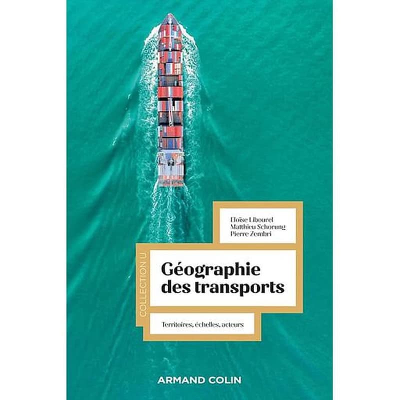 Géographie des transports : territoires, échelles, acteurs