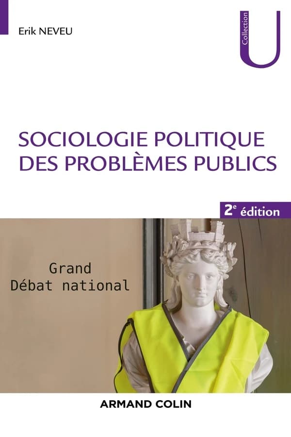 Sociologie politique des problèmes publics (2e éd) Érik Neveu