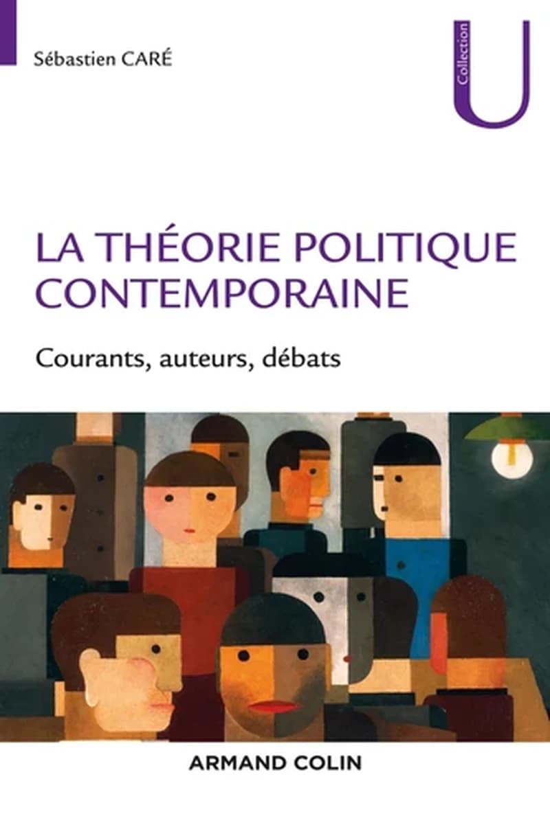 CAMPUS - LA THEORIE POLITIQUE CONTEMPORAINE - COURANTS AUTRES DEBATS