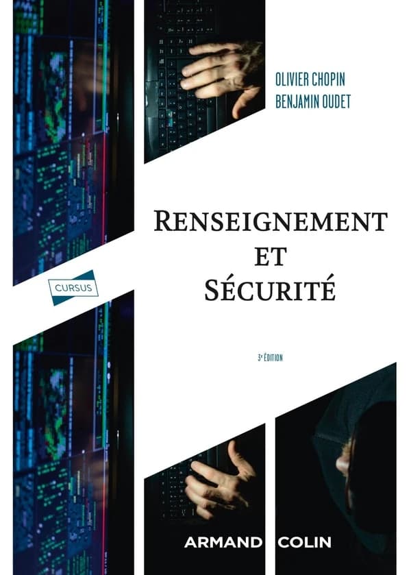 Renseignement et sécurité (3e éd.) Olivier Chopin, Benjamin Oudet