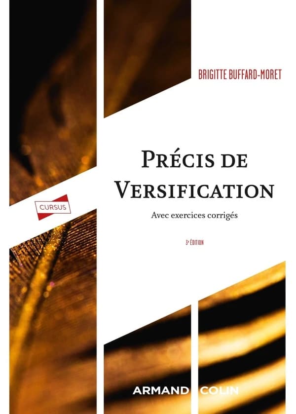 Précis de versification : avec exercices corrigés (3e éd.) Brigitte Buffard-Moret