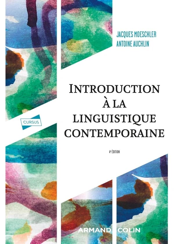 Introduction à la linguistique contemporaine (4e éd.) Jacques Moeschler, Antoine Auchlin