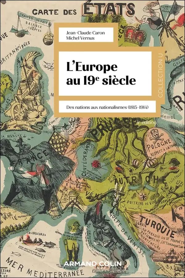 L'Europe au 19e siècle : des nations aux nationalismes, 1815-1914 (4e éd.)