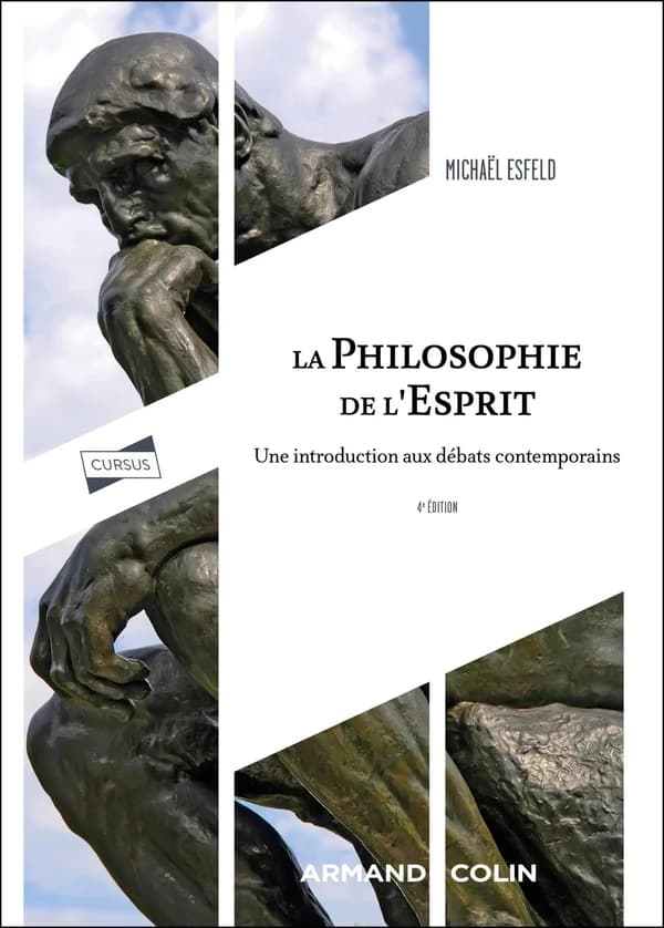 La philosophie de l'esprit : une introduction aux débats contemporains (4e éd.) Michael Esfeld