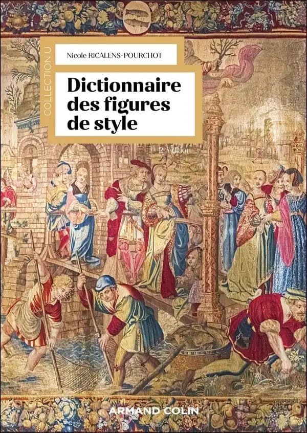 Dictionnaire des figures de style (2e éd.) Nicole Ricalens-Pourchot