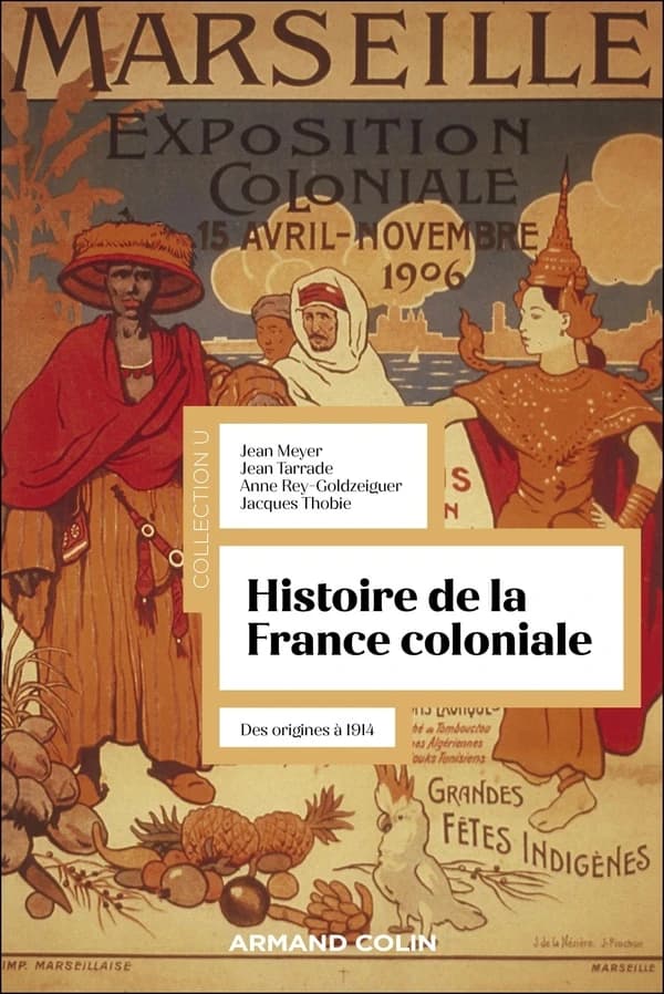 Histoire de la France coloniale : Des origines à 1914