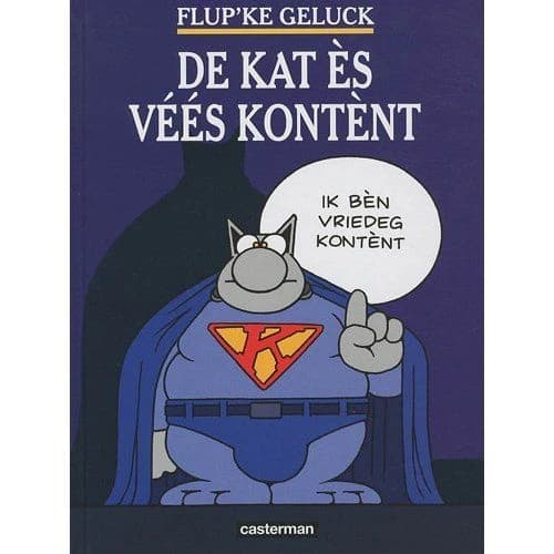 De kat ès véés kontènt