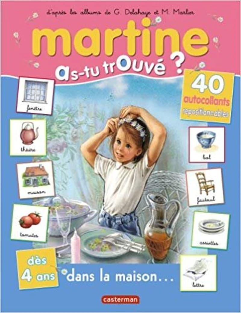 Martine, as-tu trouvé ? : Martine dans la maison