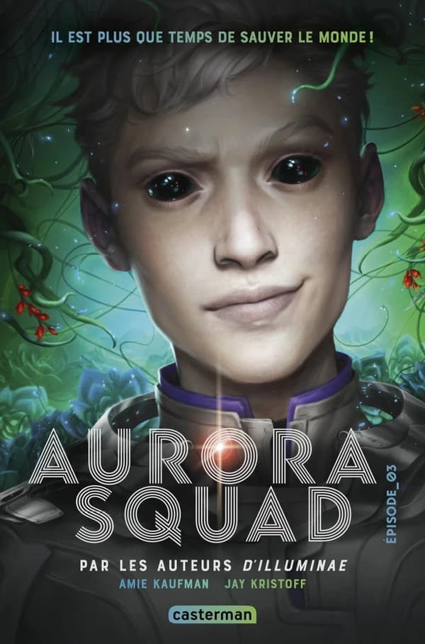 Aurora squad. Épisode 03