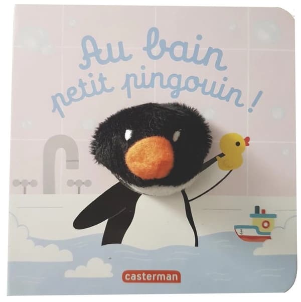 Au bain, petit pingouin ! (Les bébêtes)