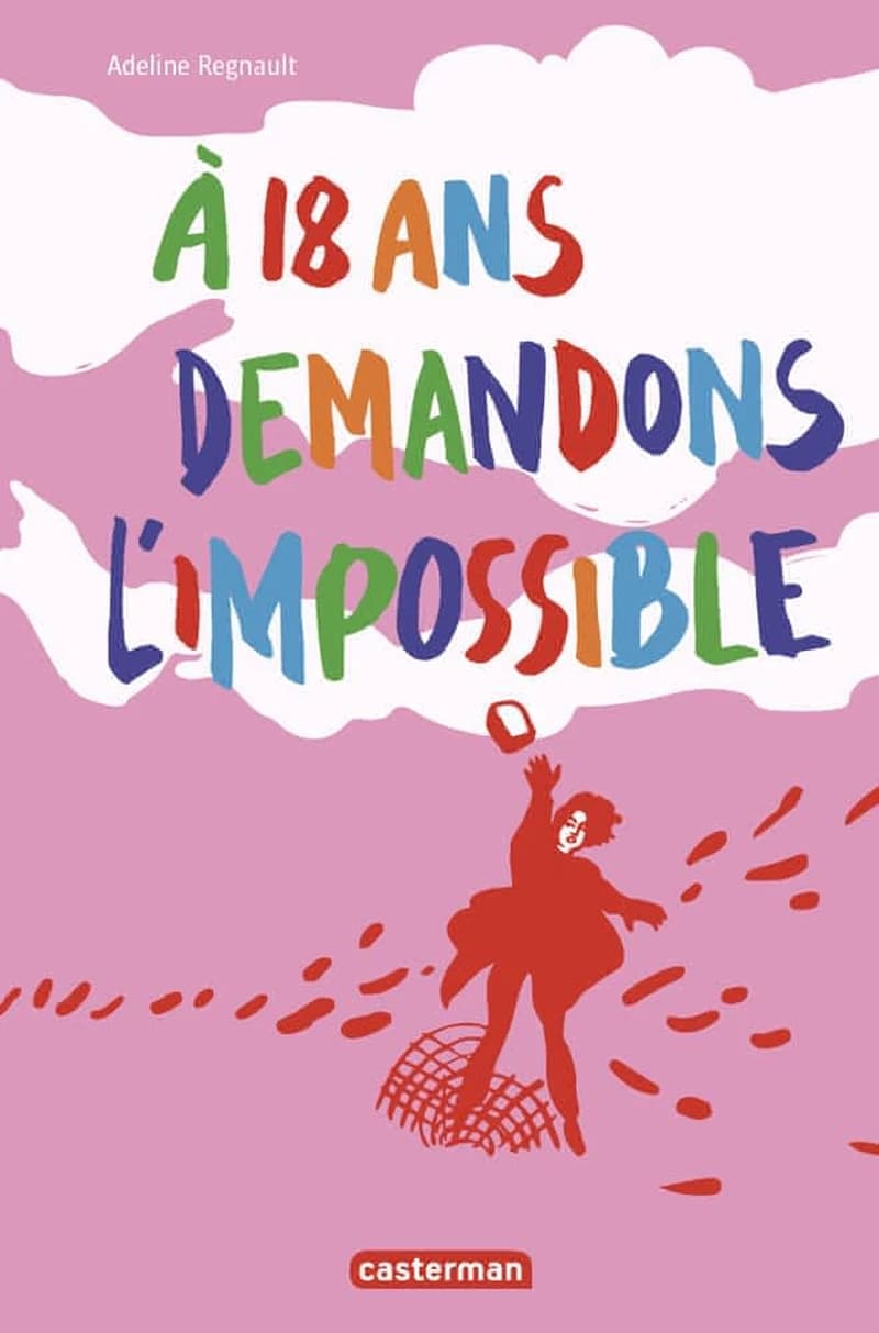À 18 ans, demandons l'impossible : mon jounal de mai 68
