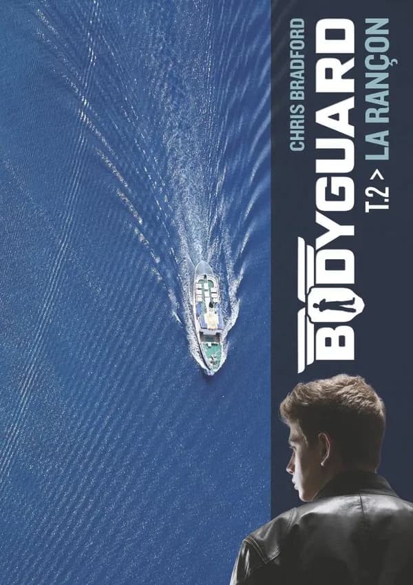 Bodyguard Tome 2 : la rançon