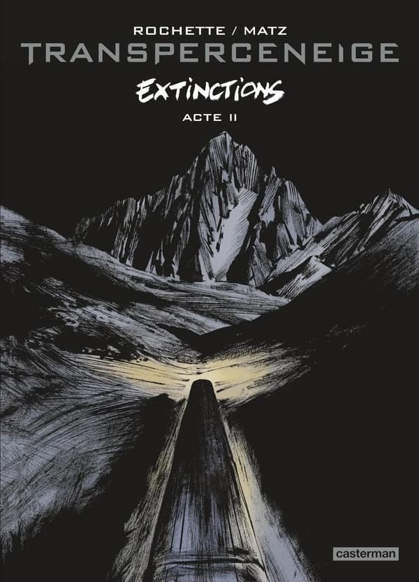 Transperceneige - Extinctions Tome 2