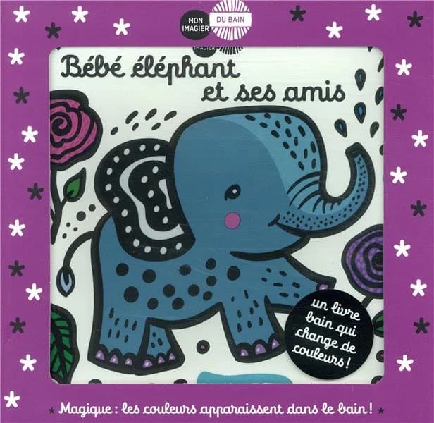 Bébé Éléphant et ses amis