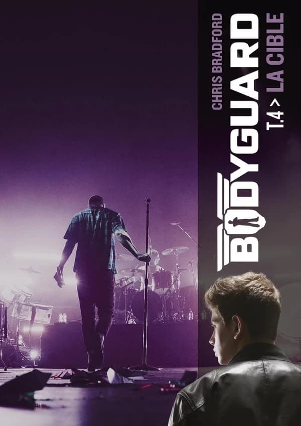 Bodyguard Tome 4 : la cible