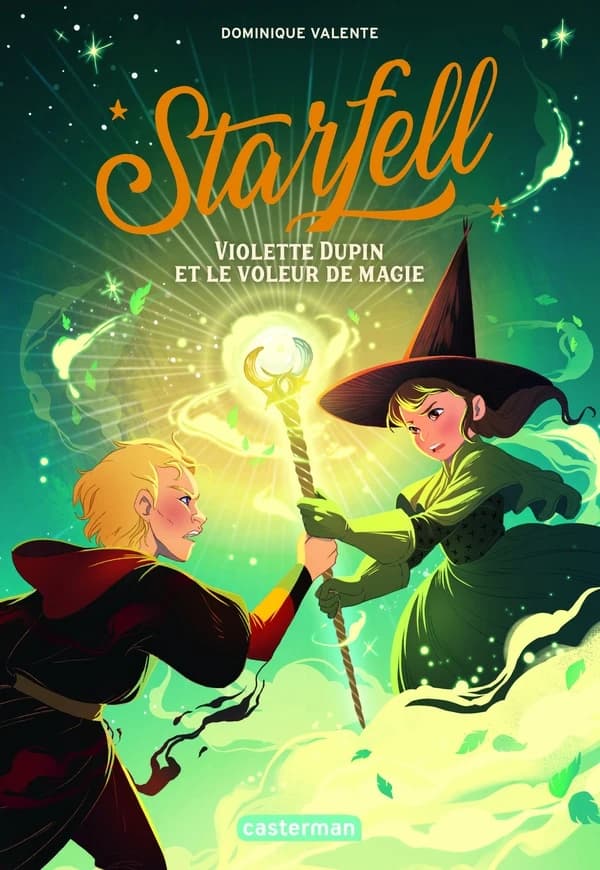 Starfell. 4, Violette Dupin et le voleur de magie