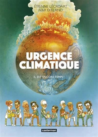 Urgence climatique ! : il est encore temps !