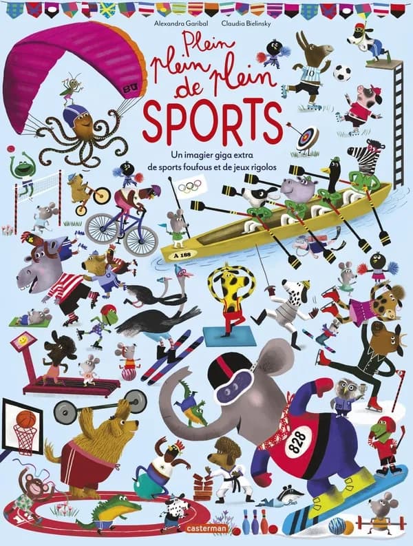 Plein plein plein de sports : un imagier giga extra de sports foufous et de jeux rigolos