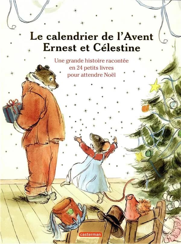Ernest et Célestine - Le calendrier de l'Avent