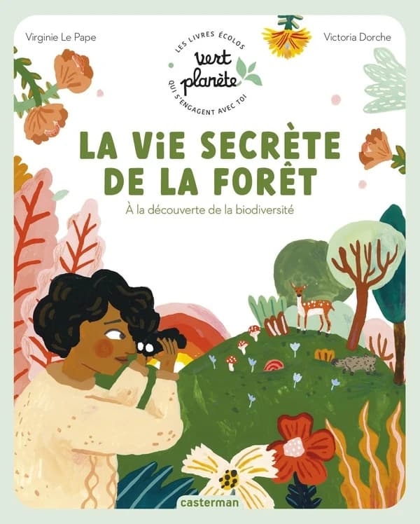 La vie secrète de la forêt : à la découverte de la biodiversité