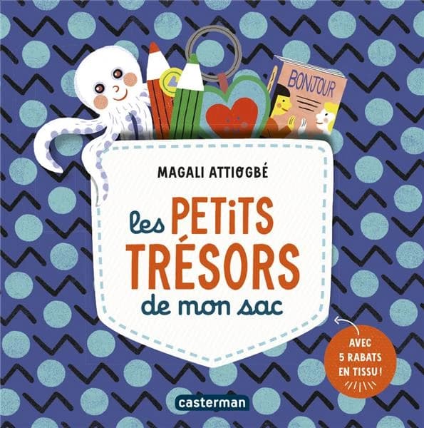 Les petits trésors de mon sac : avec 5 rabats en tissu !