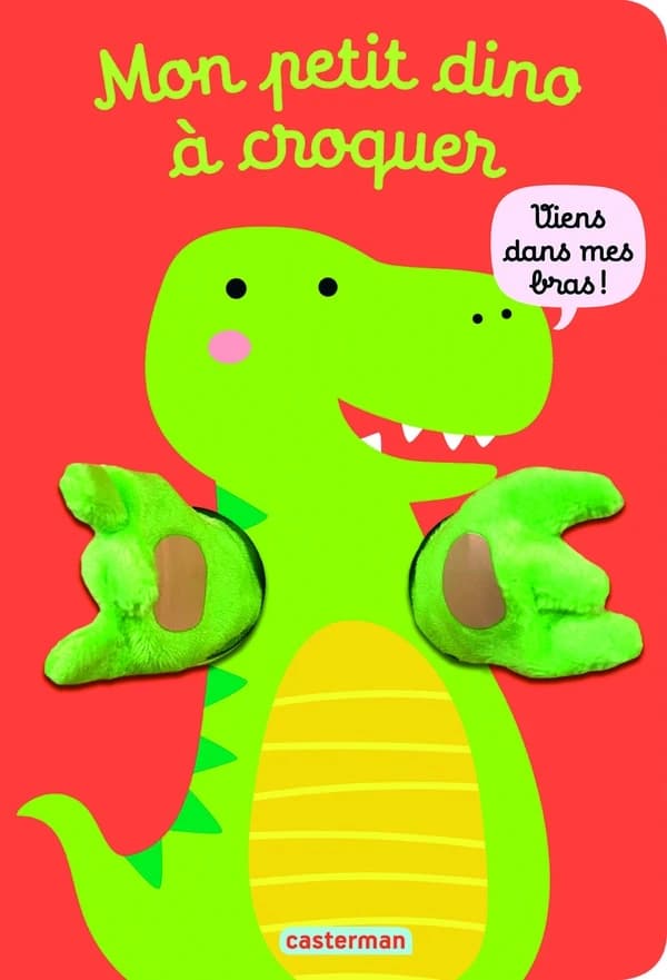 Mon petit dino à croquer : viens dans mes bras !