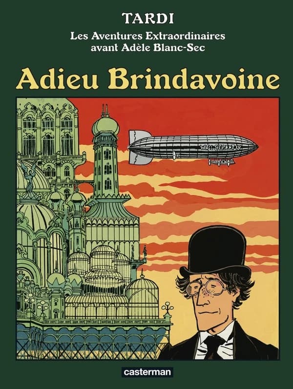 Adieu Brindavoine ; suivi de La fleur au fusil