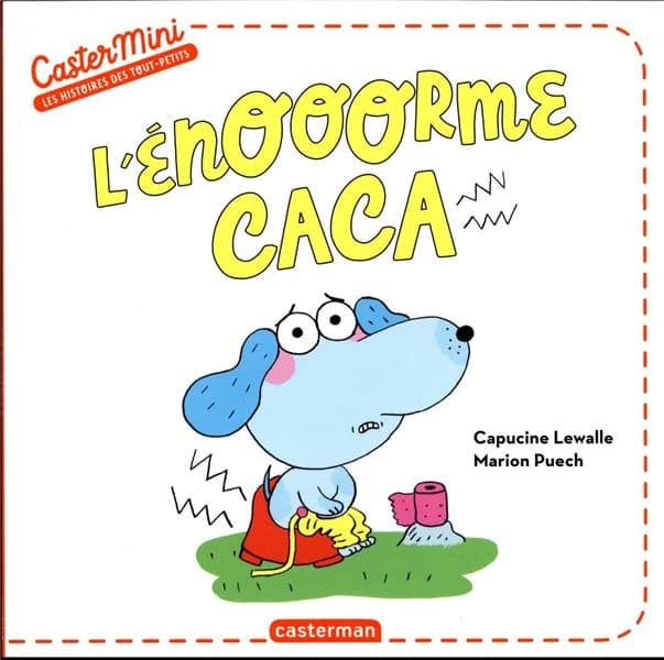 L'énooorme caca