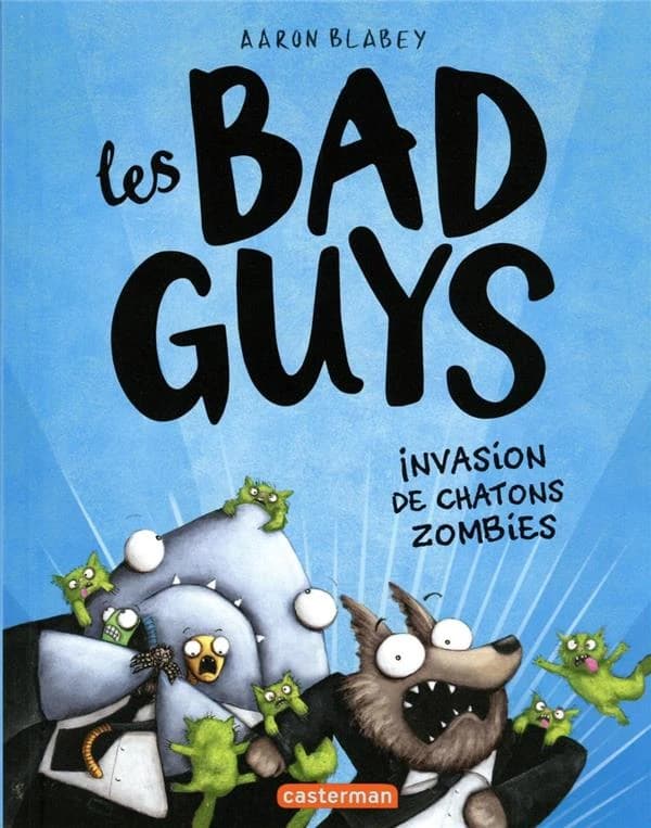 Les bad guys. 4, Invasion de chatons zombies