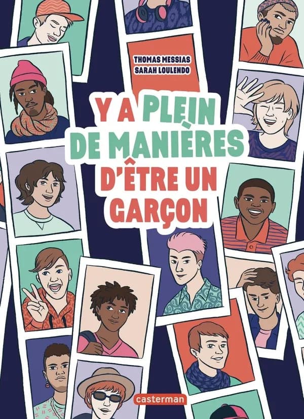 Y a plein de manières d'être un garçon
