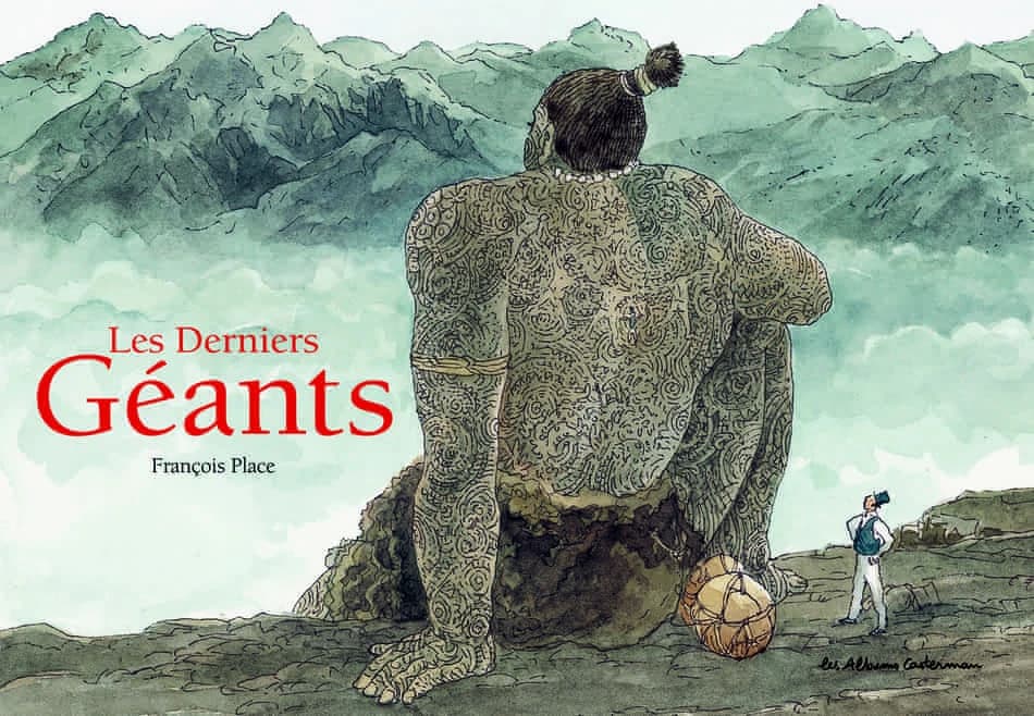 Les derniers géants (Nouvelle édition) François Place