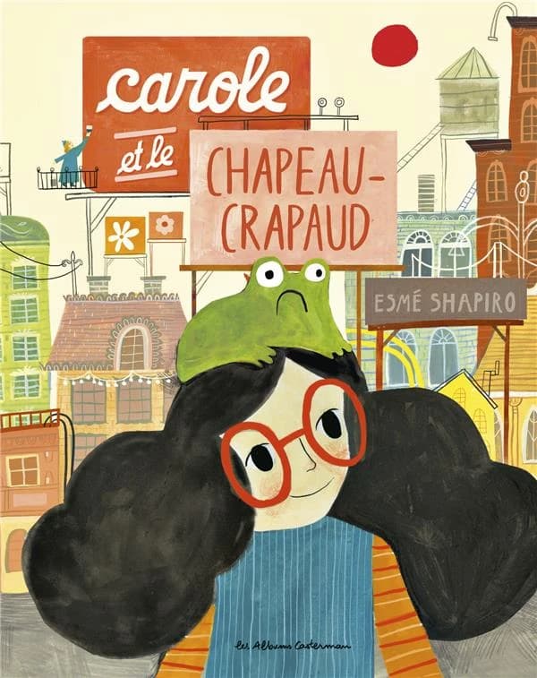 Carole et le chapeau-crapaud