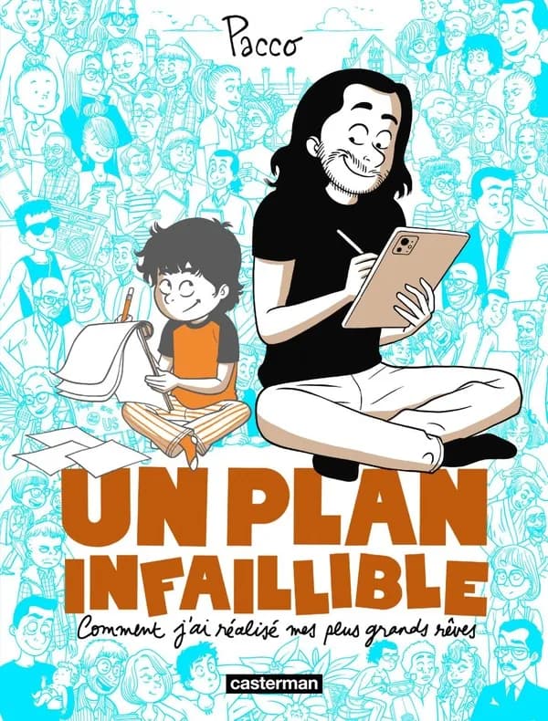 UnPlan infaillible : comment j'ai réalisé mes plus grands rêves