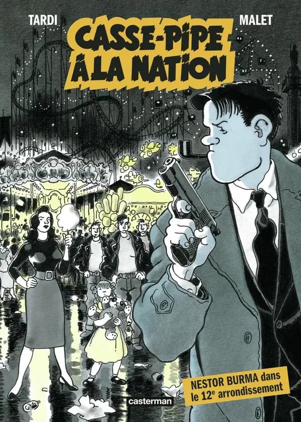 Casse-pipe à la Nation : Nestor Burma dans le 12e arrondissement