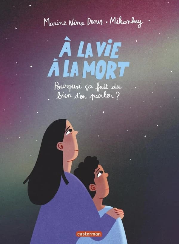 À la vie, à la mort : pourquoi ça fait du bien d'en parler ?