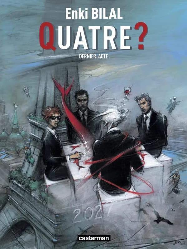 Quatre ? : dernier acte