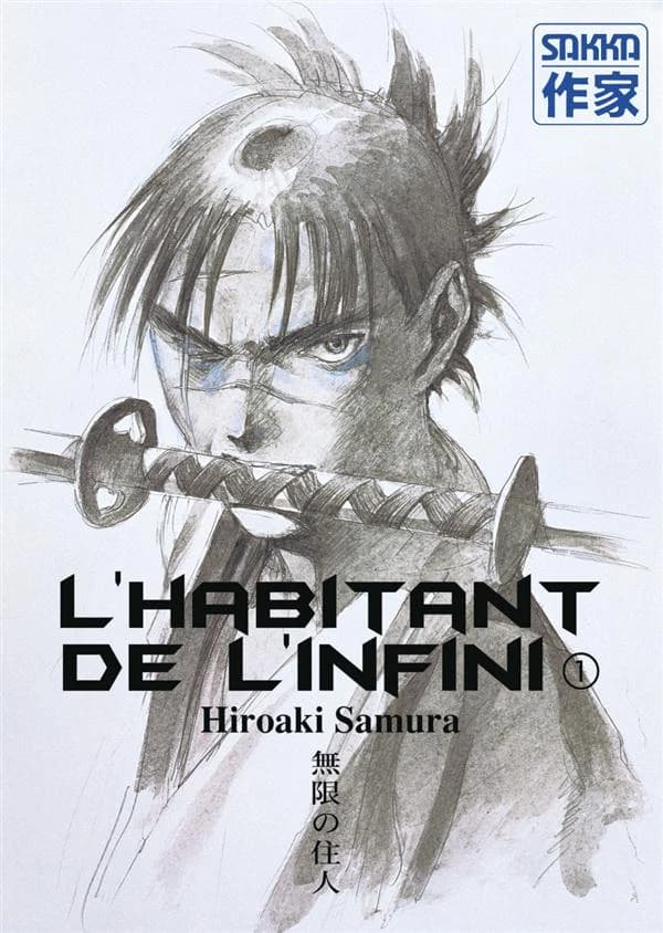L'habitant de l'infini. 1 (Nouv. éd. rev. et corr.) Hiroaki Samura ; trad., Takako Hasegawa, Youko Tashiro