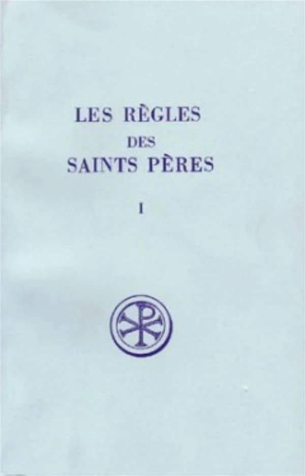 Les règles des saints Pères