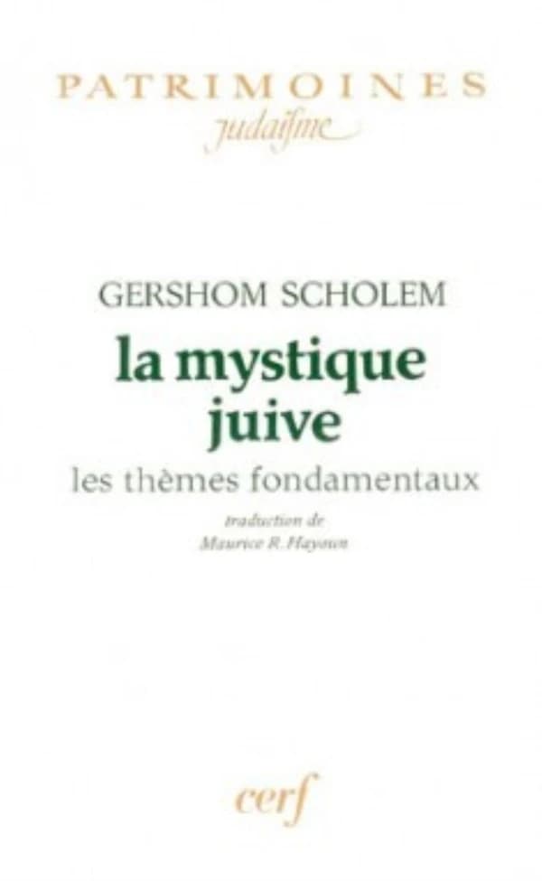 La Mystique juive : les thèmes fondamentaux