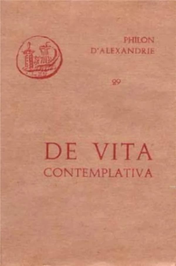 Oeuvres de Philon d'Alexandrie. De vita contemplativa, volume 29