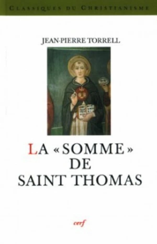 La "Somme de théologie" de saint Thomas d'Aquin