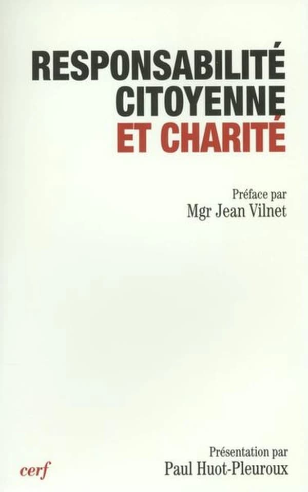 Responsabilité citoyenne et charité : actes du XIe Colloque de la Fondation Jean Rodhain, Lourdes, 25-28 octobre 2000