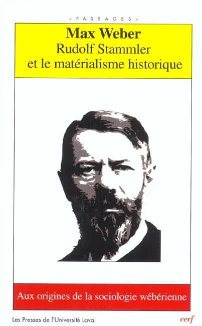 Rudolf Stammler et le matérialisme historique : aux origines de la sociologie wébérienne