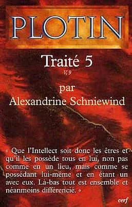 Traité 5 : [Ennéades] V, 9