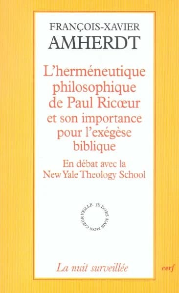L'herméneutique philosophique de Paul Ricoeur et son importance pour l'exégèse biblique : en débat avec la New Yale theology school