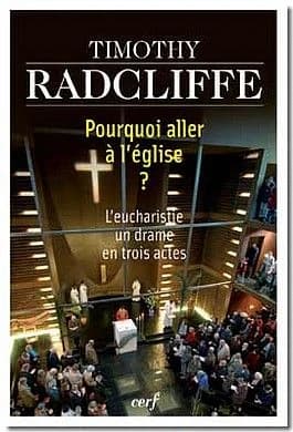 Pourquoi aller à l'église ? : l'eucharistie, un drame en trois actes