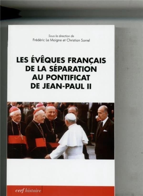 Les évêques français de la séparation au pontificat de Jean-Paul II : actes du colloque de Lyon, [Université de Lyon], 18-19 novembre 2010
