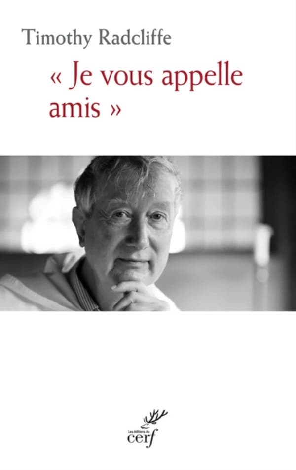 "Je vous appelle amis" : entretiens avec Guillaume Goubert ([Nouvelle éd.]) Timothy Radcliffe,...