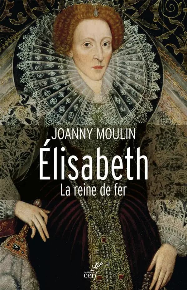 Élisabeth : la reine de fer